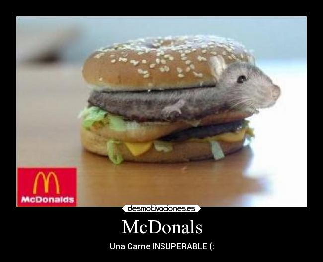 McDonals - Una Carne INSUPERABLE (: