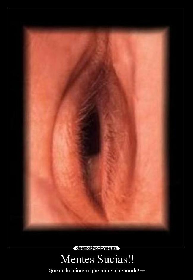 Mentes Sucias!! - Que sé lo primero que habéis pensado! ¬¬