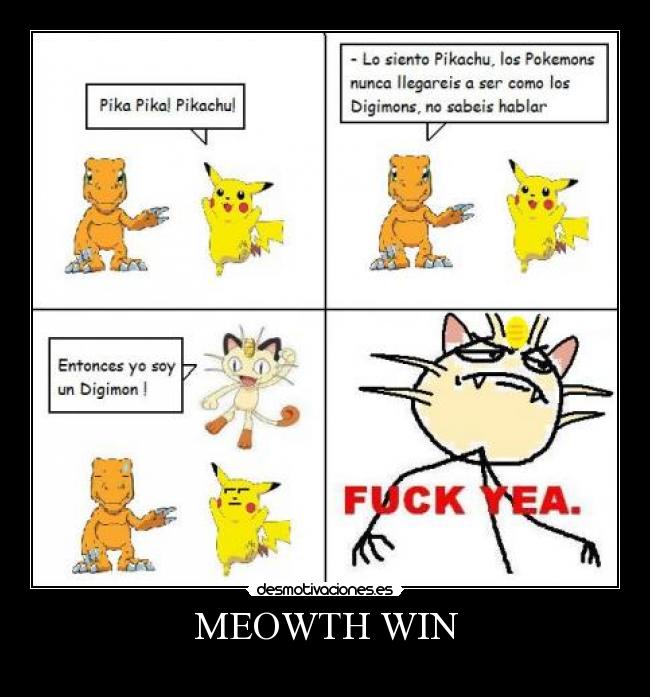 MEOWTH WIN -
