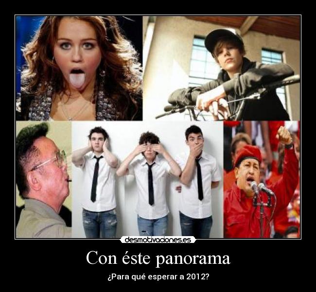 Con éste panorama - 