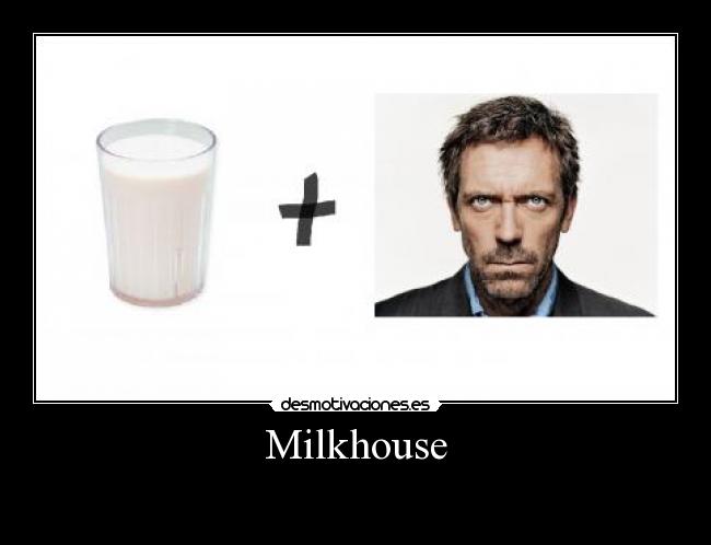 Milkhouse - 