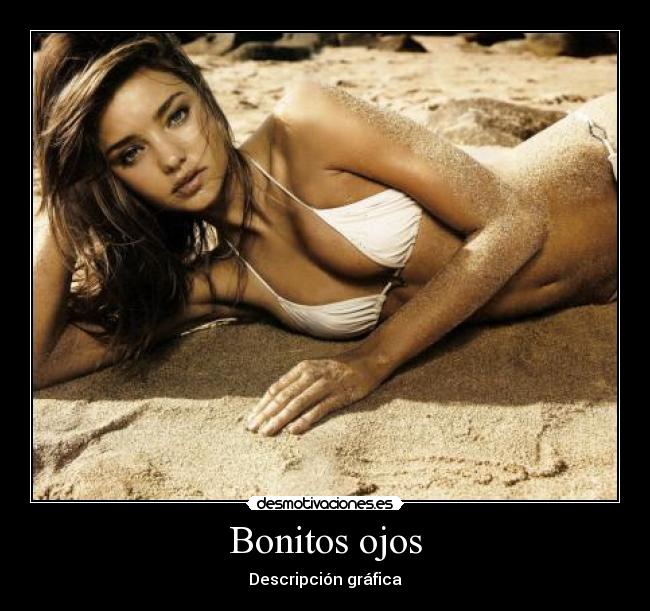 Bonitos ojos - Descripción gráfica