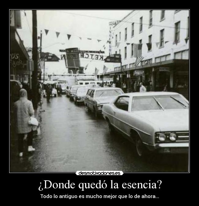 ¿Donde quedó la esencia? -