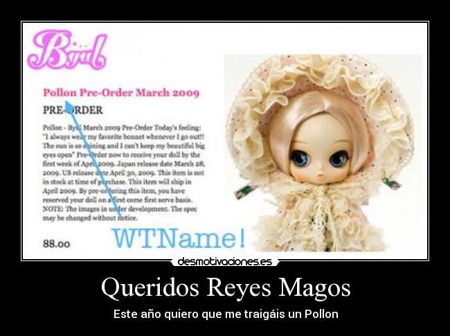 Queridos Reyes Magos - Este año quiero que me traigáis un Pollon