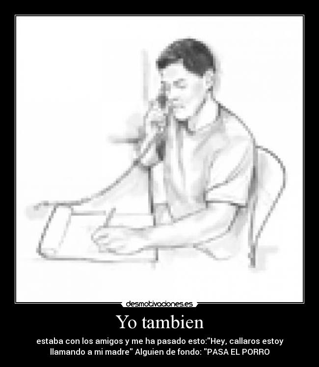Yo tambien -