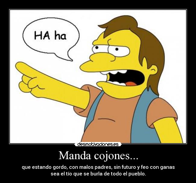 Manda cojones... - 