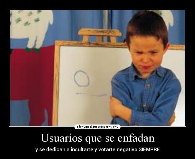 carteles usuarios enfadados que aceptan una critica desmotivaciones