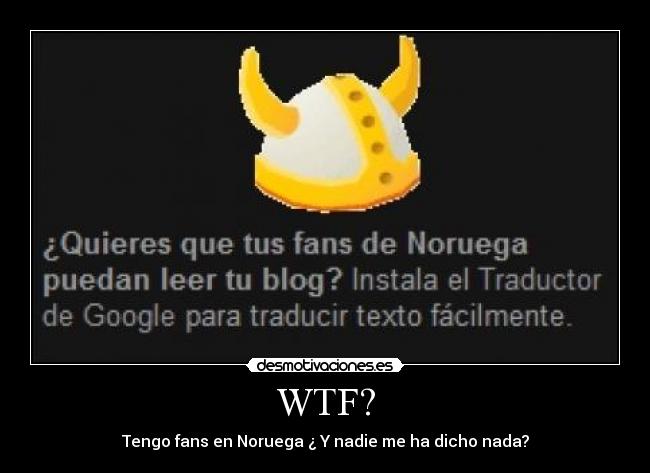 WTF? - Tengo fans en Noruega ¿ Y nadie me ha dicho nada?