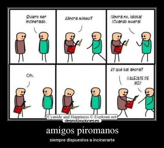 amigos piromanos - 