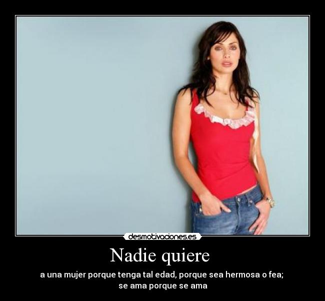 Nadie quiere -