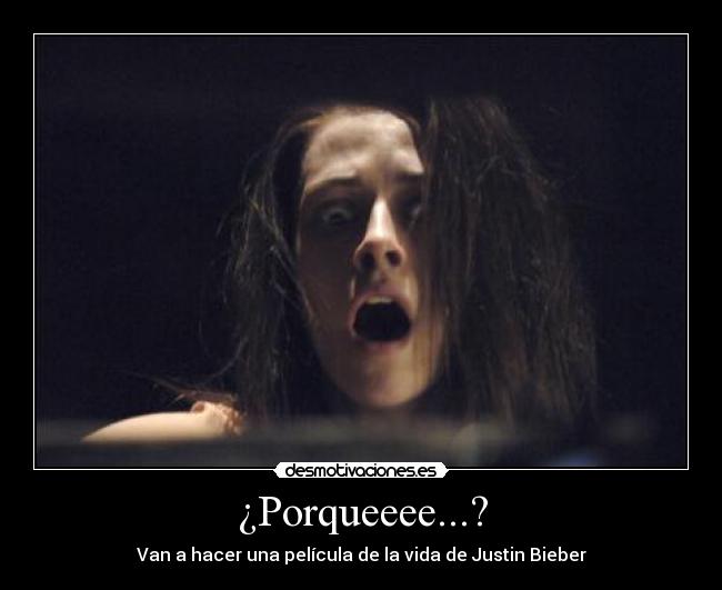 ¿Porqueeee...? -