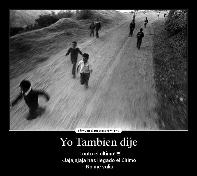 Yo Tambien dije - 
