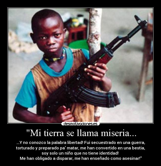 Mi tierra se llama miseria... -