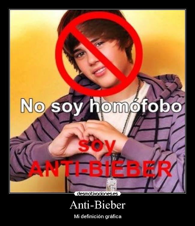 carteles asin soy anti-bieber desmotivaciones