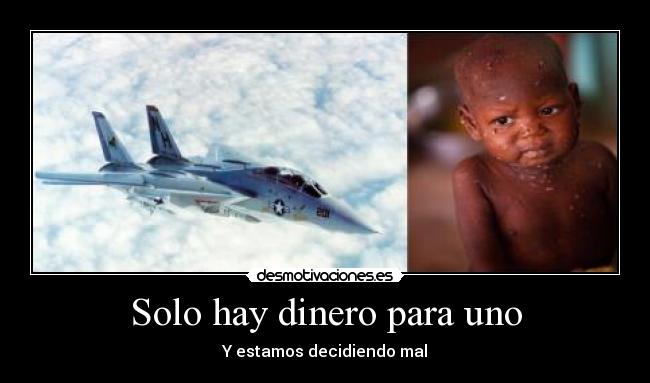 Solo hay dinero para uno -