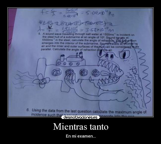 Mientras tanto - En mi examen...