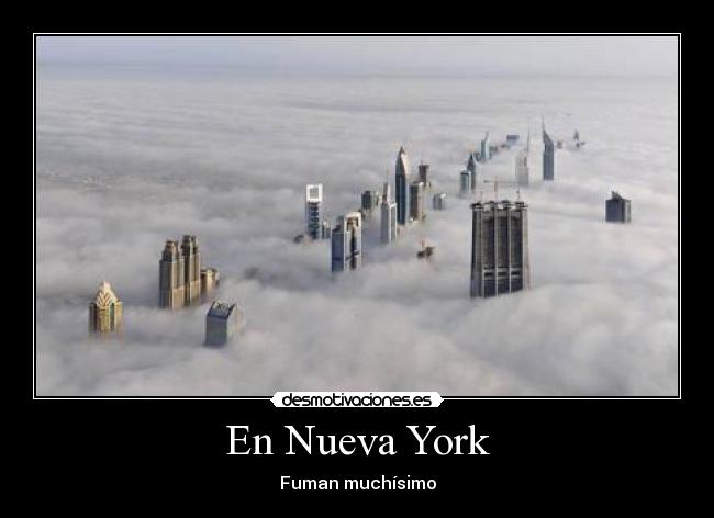 En Nueva York - Fuman muchísimo