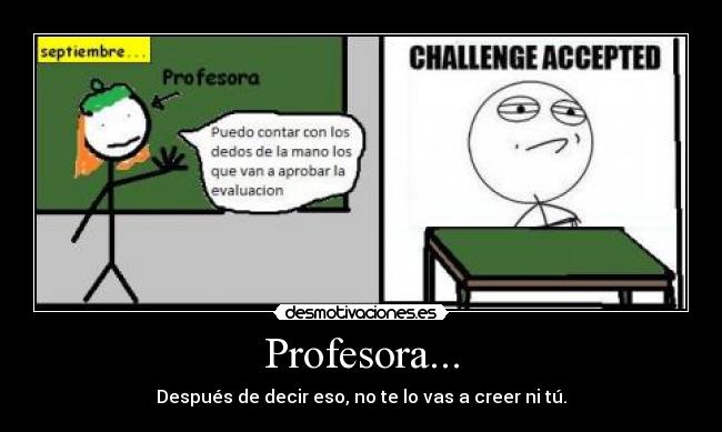 Profesora... -