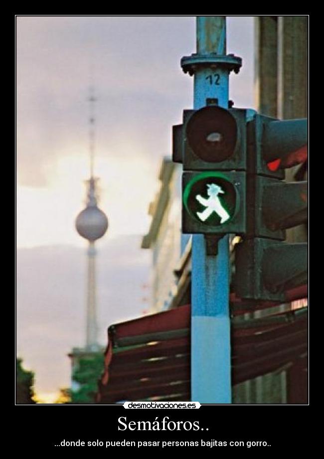 carteles semaforos desmotivaciones