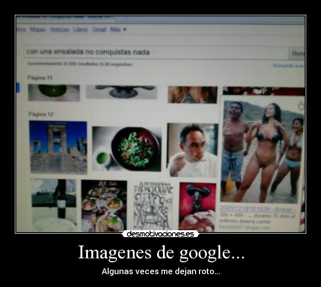 Imagenes de google... - Algunas veces me dejan roto...