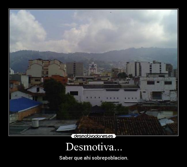 Desmotiva... - 