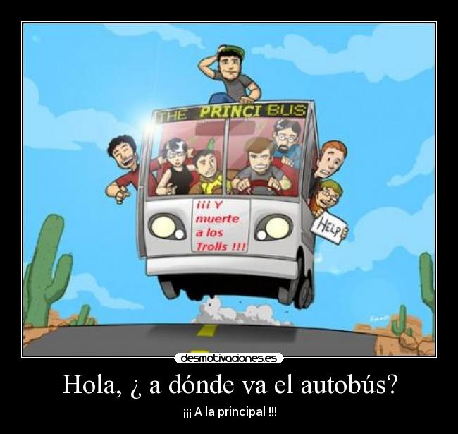 Hola, ¿ a dónde va el autobús? - 