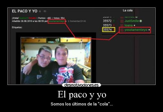 El paco y yo - Somos los últimos de la cola...