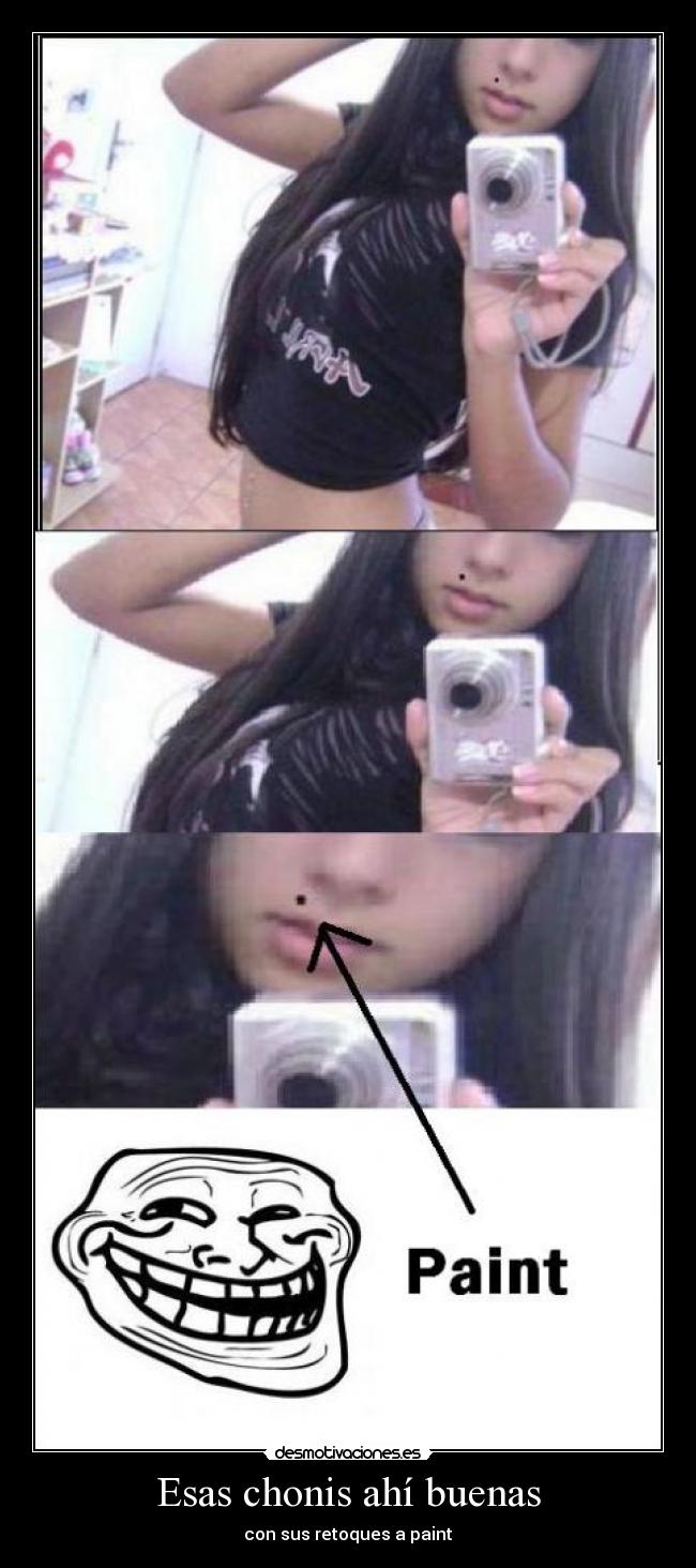 Esas chonis ahí buenas - con sus retoques a paint