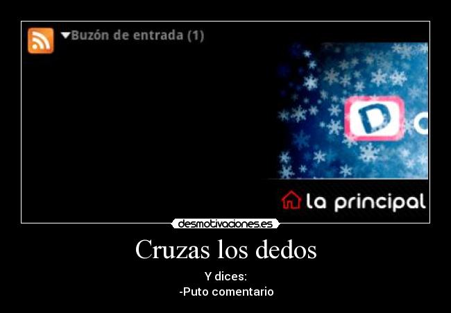 carteles cruzas los dedos desmotivaciones