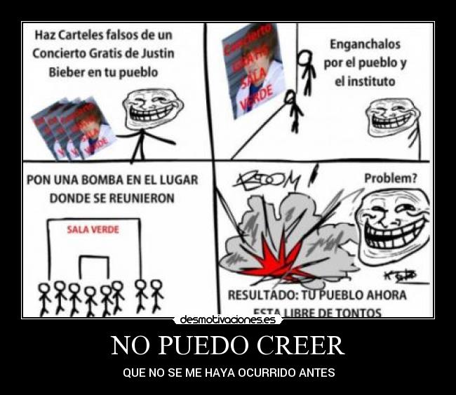 NO PUEDO CREER - QUE NO SE ME HAYA OCURRIDO ANTES