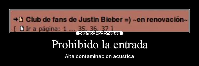 Prohibido la entrada -