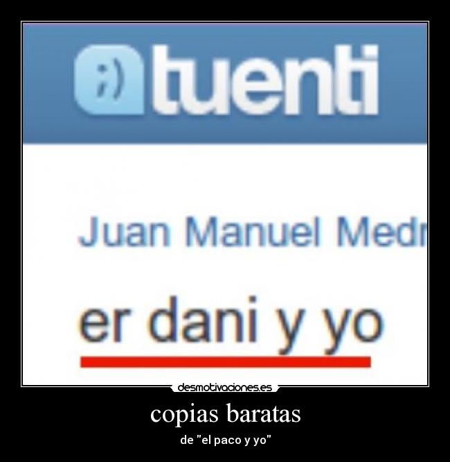copias baratas - de el paco y yo
