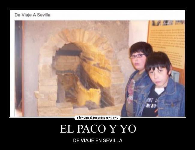EL PACO Y YO - 