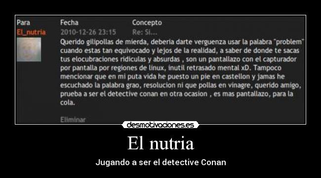 El nutria - Jugando a ser el detective Conan