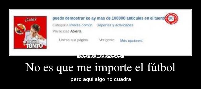 No es que me importe el fútbol - pero aqui algo no cuadra