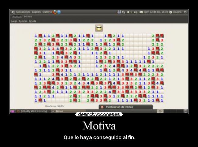 Motiva - Que lo haya conseguido al fin.