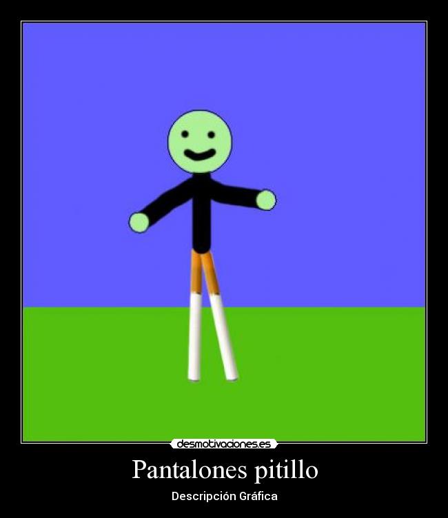 Pantalones pitillo -