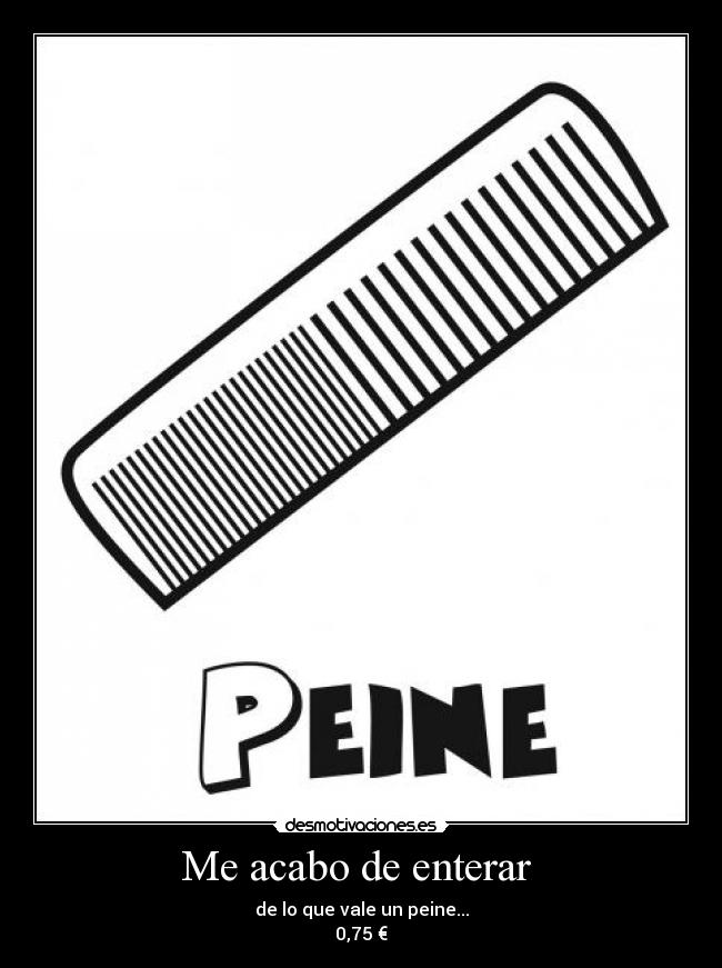 Me acabo de enterar -