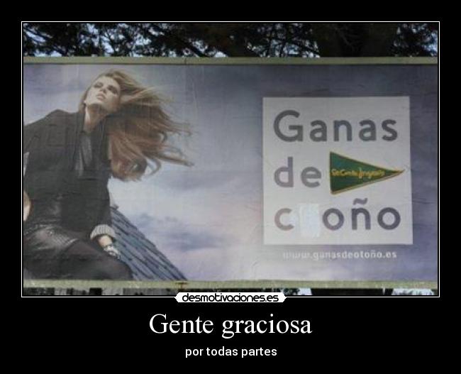 Gente graciosa -