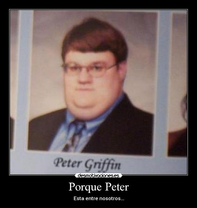 carteles peter griffin gordo etc desmotivaciones