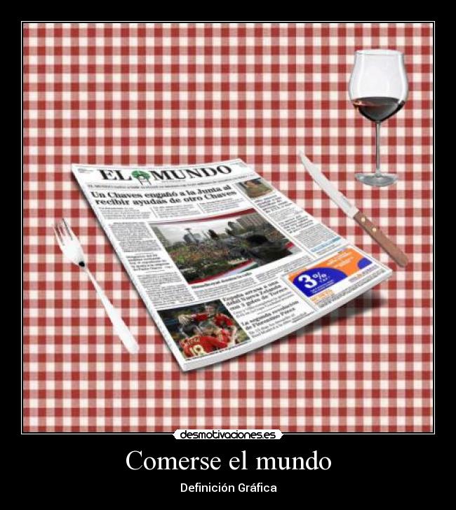 carteles mundo tchipi comerse mundo desmotivaciones