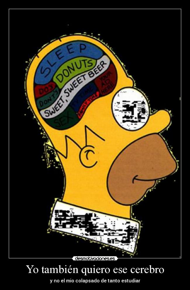 Yo también quiero ese cerebro -