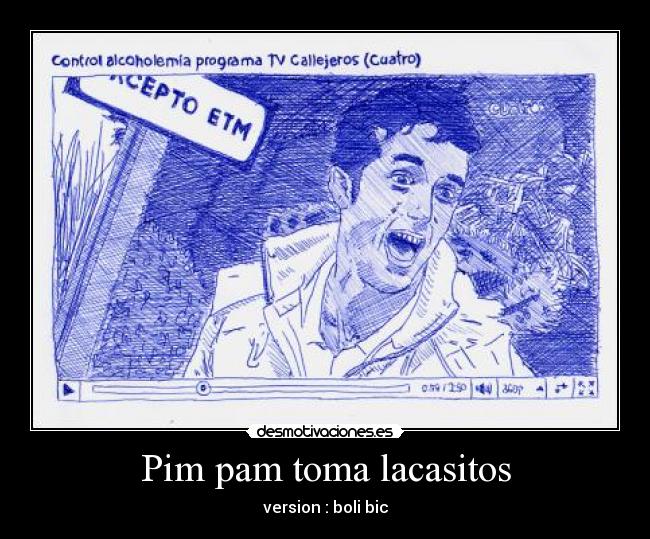 Pim pam toma lacasitos - 