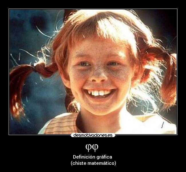 φφ - Definición gráfica
(chiste matemático)