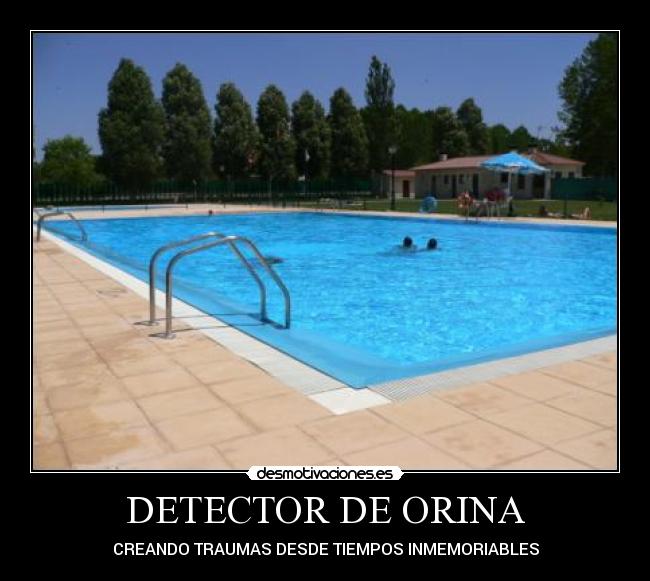 DETECTOR DE ORINA - CREANDO TRAUMAS DESDE TIEMPOS INMEMORIABLES