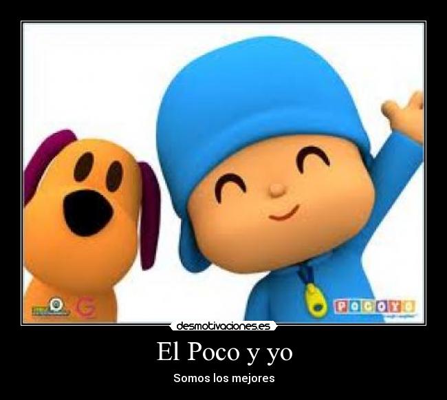 El Poco y yo - 