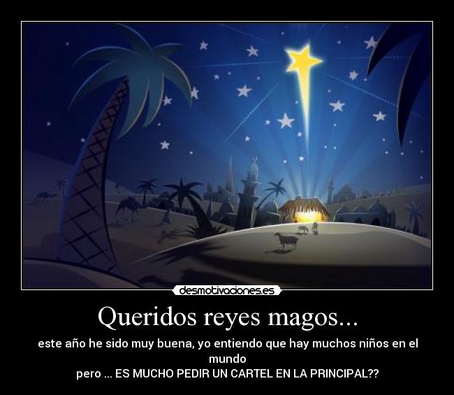 Queridos reyes magos... -