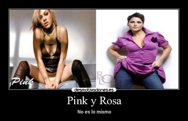 Pink y Rosa - 