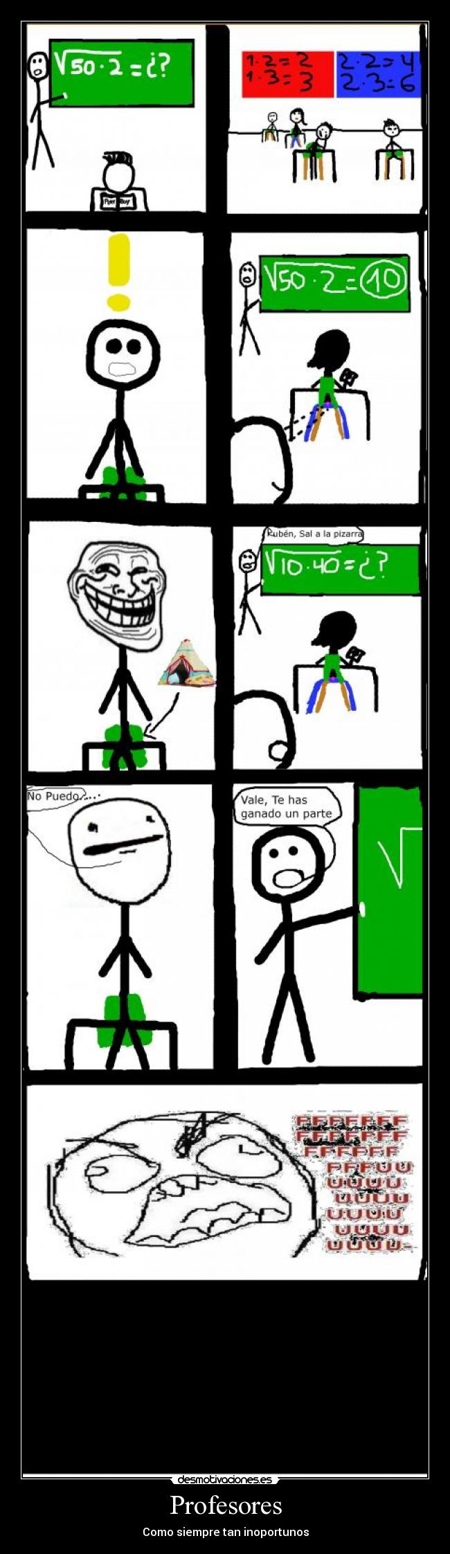 Profesores - Como siempre tan inoportunos