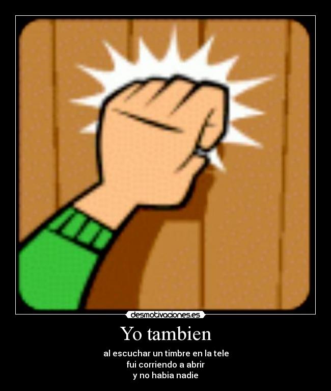 Yo tambien -